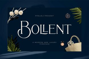 Bollent: A Refined Serif Font for Elegant Design