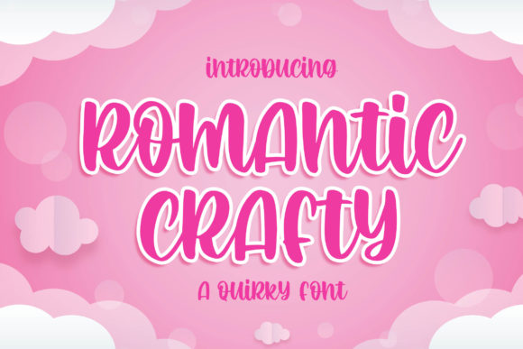 Romantic Crafty: A Sweet Handwritten Font for Campaign Visuals