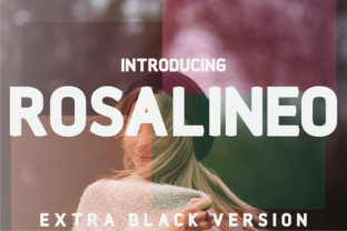 Rosalineo Extra-Black: A Bold Sans Serif Font for Branding