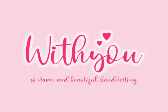 Withyou: The Elegant Script Font for Modern Marketing Campaigns